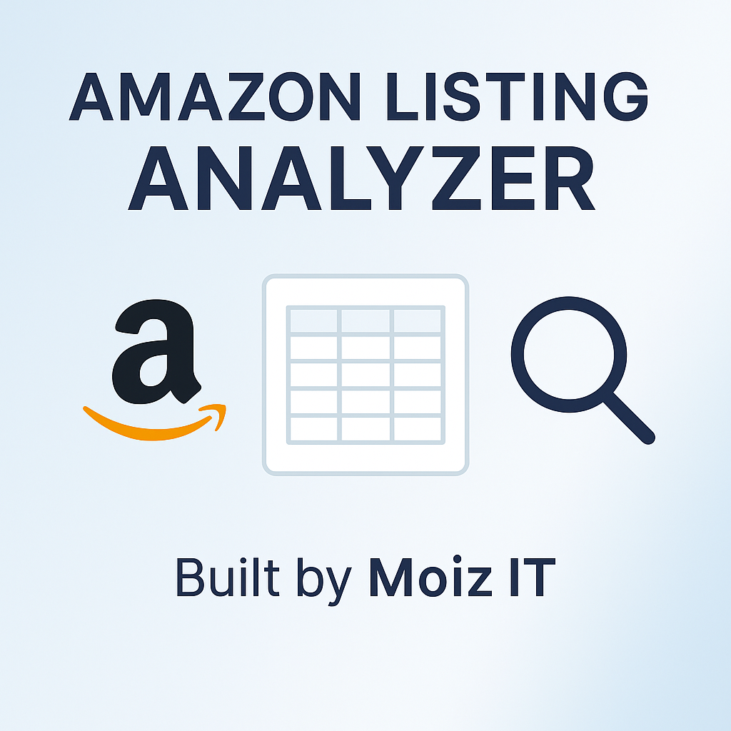 Amazon Listing Analyzer - by Moiz IT